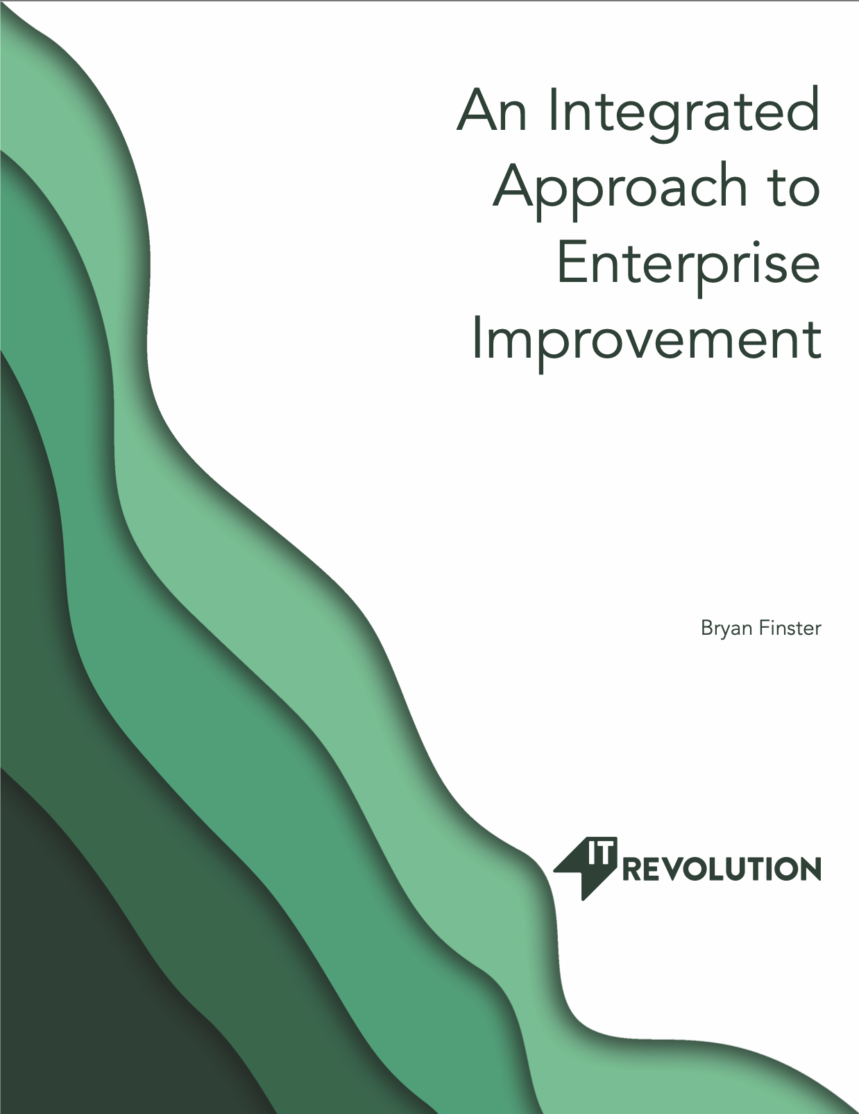 Preview of An Integrated Approach to Enterprise Improvement